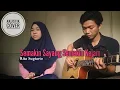 Download Lagu Semakin Sayang Semakin Kejam - Rita Sugiarto \