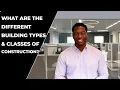 What Are The Different Building Types And Classes Of Construction
