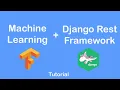 Build a Machine Learning API with Django 3 of 6 Django Rest Framework API Development