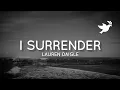 Download Lagu I Surrender (feat. Lauren Daigle) - Hillsong United | Lyrics