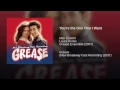 You're the One That I Want - Max Crumm, Laura Osnes & Grease Ensemble (2007)