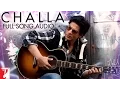 Download Lagu Audio | Challa | Full Song | Jab Tak Hai Jaan | Shah Rukh Khan, Katrina Kaif | Rabbi | A. R. Rahman