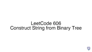 LeetCode 606 Construct String from Binary Tree