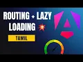Angular Routing Lazy Loading Made Simple Full Stack App in Tamil