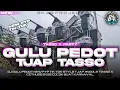 Download Lagu DJ GULU PEDOT || TJAP TASSO X PARTY FULL BASS | COCOK BUAT CEK SOUND |FYP TIK TOK 2K25|BK 29 PROJECT