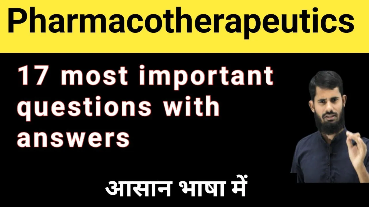 Pharmacotherapetics Important questions and answers