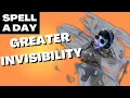 GREATER INVISIBILITY Become Unseen Death - Spell A Day D D 5E 1