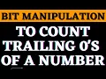 To Count Trailing Zeroes Of A Number Bit Manipulation YouthNationCoders