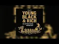 Lagu Melly Mike - Young Black \u0026 Rich [COPYRIGHT FREE] | No Copyright Music