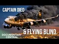 It was Up to the First Officer to Fly themselves to safety after the Captain Died MayDay