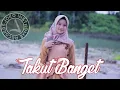 Maida Awaliyah - Takut Banget {Rita Sugiarto} Cover 2021