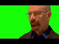 Say My Name You re Goddamn Right - Breaking Bad Green Screen