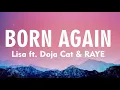 Download Lagu LISA - BORN AGAIN (Lyrics) ft. Doja Cat \u0026 RAYE