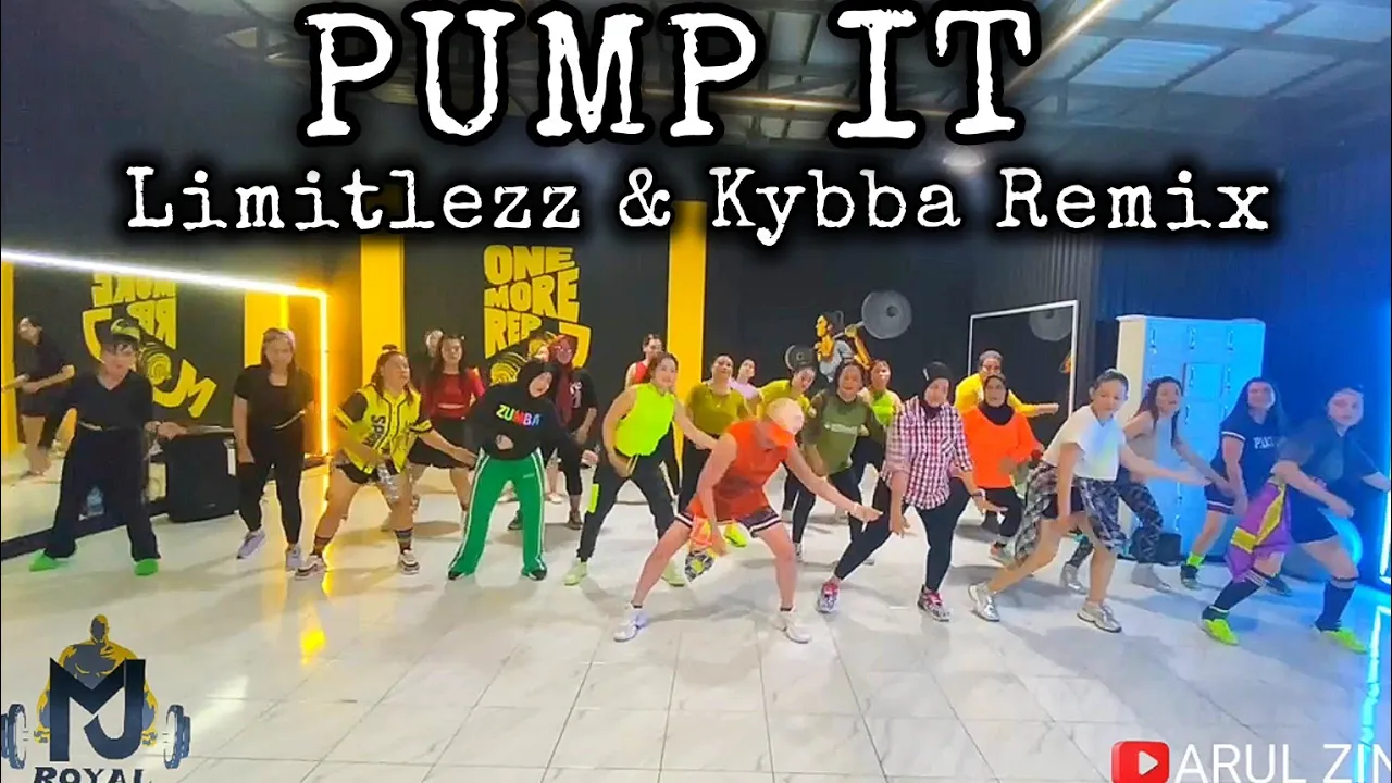 PUMP IT | Limitlezz & Kybba Remix | Dance Fitness | ARUL ZIN PUMP IT | Limitlezz & Kybba Remix | Dance Fitness | ARUL ZIN
