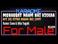 Download Lagu Karaoke Mohabbat Naam Hai Kiskaa For Male HQ Audio - Kumar Sanu \u0026 Alka Yagnik
