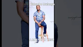 kalembe mulenge ambuye yesu official audio zambian gospel music latest 2023