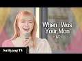 Download Lagu Lily (릴리) - When I Was Your Man | Begin Again Open Mic (비긴어게인 오픈마이크)