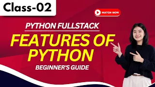 Python FullStack Class 02 Features Of Python Beginner s Guide 91 9652532383