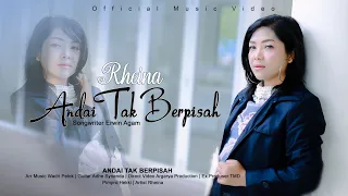rheina andai tak berpisah video musik official