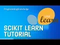 Scikit Learn Tutorial Machine Learning with Python Python Tutorial