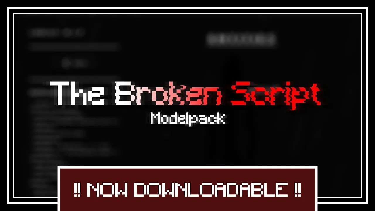 The Broken Script Modelpack Release