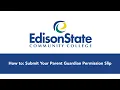 Edison State - How to Submit Your Parent Guardian Permission Slip