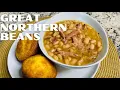 How to Make Great Northern Beans Southern Great Northern Beans Great Northern Beans Recipe