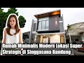 MINIMALIS MODERN SUPER STRATEGIS! -- SINGGASANA BANDUNG
