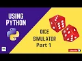 Dice Simulator using Python Part 1 100 days of code challenge Day 32