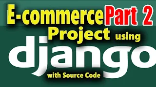 Complete Django Python Ecommerce Project Series Part 2 SDCTech Casteeve