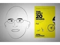 Rapidly acquire new skills THE FIRST 20 HOURS by Josh Kaufman