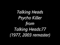 Talking Heads -- "Psycho Killer" (2003 remaster)