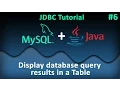 JDBC Tutorial for Beginners Display database query results in a Table