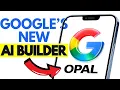 Google Opal is INSANE for AI App Building