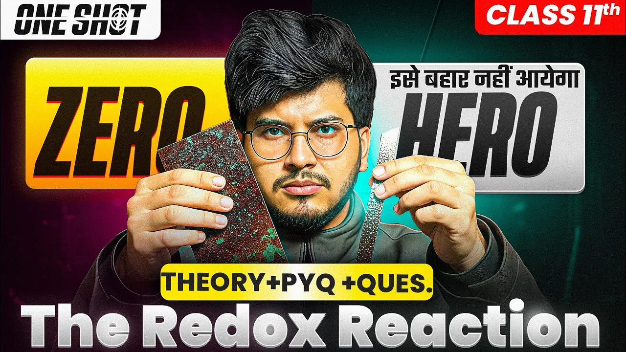 “Chapter 7 Redox Reactions One Shot For 2025-2026🔄 | Class 11 Chemistry | Balancing Redox Tricks “