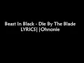 Beast In Black - Die By The Blade (LYRICS)