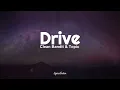 Clean Bandit & Topic feat Wes Nelson - Drive (Lyrics)🎧