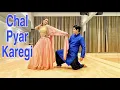 Chal Pyar Karegi | Dance Cover | Eshanya Maheshwari | Rohan Pherwani | Wedding Choreography