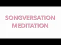 Download Lagu SongVersation Meditation: We Are