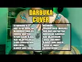 Lagu DARBUKA SHOLAWAT || Kompilasi PRAKTIK TUTORIAL TERBARU!!!
