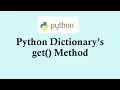 Python programming tutorials Python dictionary s get method