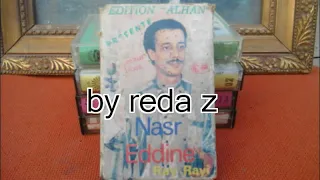 Cheb Nasr Eddine El Blidi Ray Rayi الشاب نصر الدين البليدي الراي رايي 