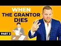 What Happens To The Trust When The Grantor Dies - Estate Planning Series Part 3