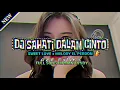 Lagu DJ - SAHATI DALAM CINTO x SWEET LOVE spesial melody el perdon FULL SONG MAMAN FVNDY🎧