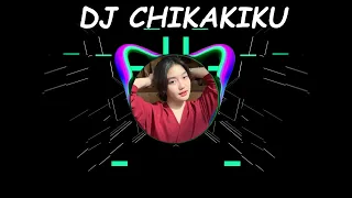 Download Lagu Viral Tik Tok Chikakiku | dj terbaru 2021 full bass MP3