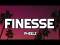 Download Lagu Pheelz - Finesse (Lyrics)