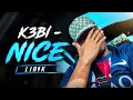k3bi - Nice | lirik 