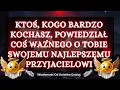 Download Lagu 💌❤️KTOŚ, KOGO BARDZO KOCHASZ, POWIEDZIAŁ COŚ WAŻNEGO O TOBIE SWOJEMU NAJLEPSZEMU PRZYJACIELOWI