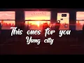 Lagu Yung City - This One Is for You (Rip Dad) (Lyrics)