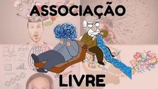 Associação Livre - O que é associação livre - Freud e a Psicanálise #psicanalise